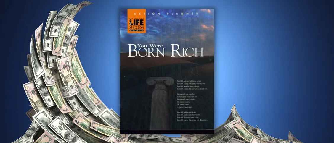 You were Born Rich