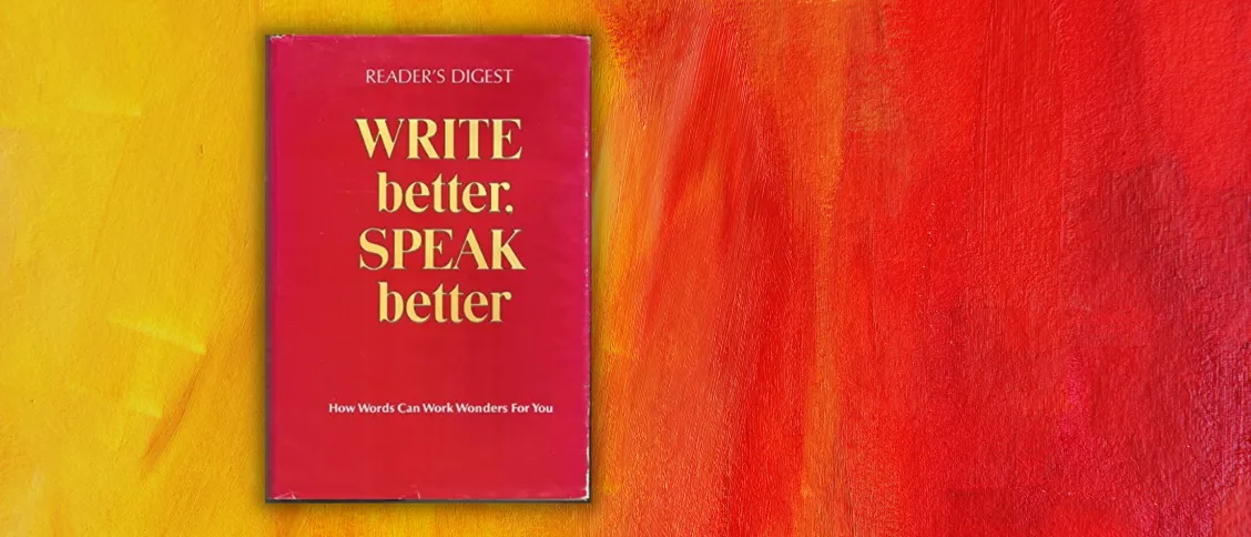 Reader's Digest Write Better, Speak Better