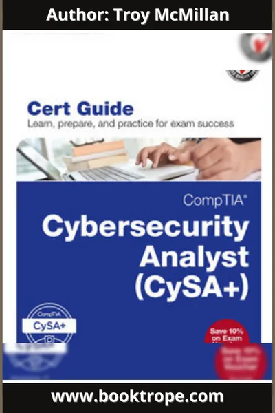 CompTIA Cybersecurity Analyst (CSA+) Cert Guide 